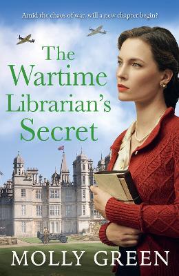 The Wartime Librarian’s Secret - Molly Green - cover
