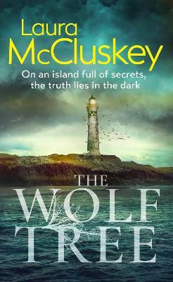 The Wolf Tree - Laura McCluskey - cover
