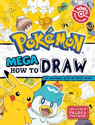 Pokémon: Mega How to Draw - Pokémon - cover