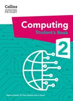 Collins International Primary Computing – International Primary Computing Student's Book: Stage 2