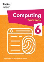 Collins International Primary Computing – International Primary Computing Workbook: Stage 6