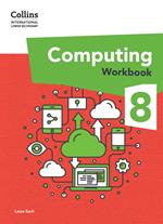 Collins International Lower Secondary Computing – International Lower Secondary Computing Workbook: Stage 8
