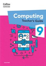 Collins International Lower Secondary Computing – International Lower Secondary Computing Teacher’s Guide: Stage 9