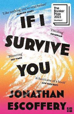 If I Survive You - Jonathan Escoffery - cover