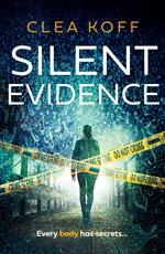 Silent Evidence (The Jayne and Steelie Series, Book 1)