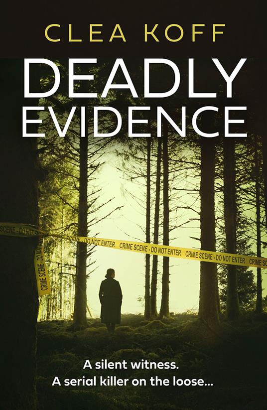 Deadly Evidence