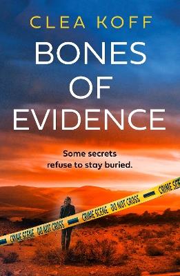 Bones of Evidence - Clea Koff - cover