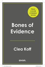 Bones of Evidence (The Jayne and Steelie Series, Book 3)