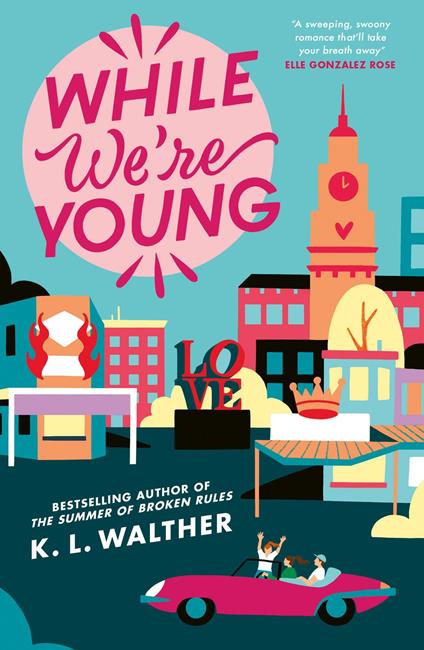 While We’re Young - K. L. Walther - ebook