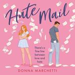 Hate Mail: The funniest, most romantic enemies to lovers romantic-comedy of 2024!