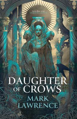 Daughter of Crows - Mark Lawrence - cover