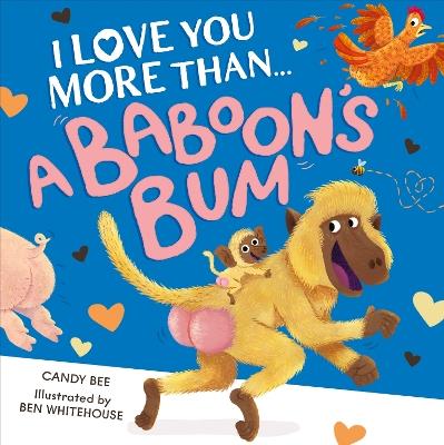 I Love You More Than a Baboon’s Bum - Candy Bee - cover