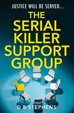 The Serial Killer Support Group (Secret Vigilante, Book 1)