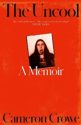 The Uncool - Cameron Crowe - cover