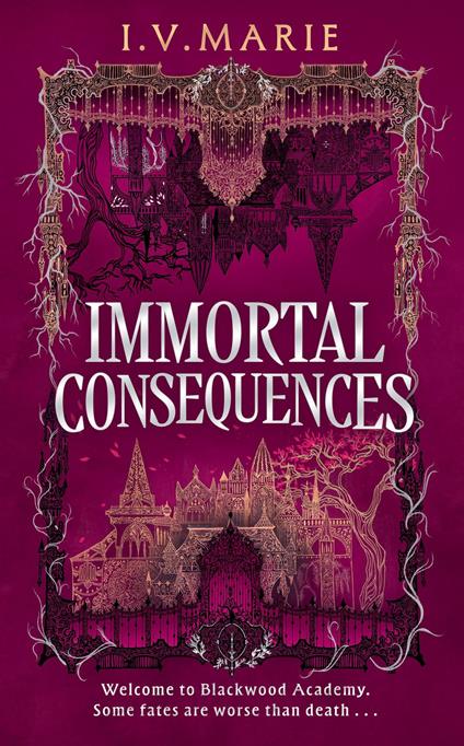 Immortal Consequences - I.V. Marie - ebook