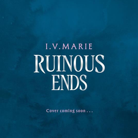 Ruinous Ends