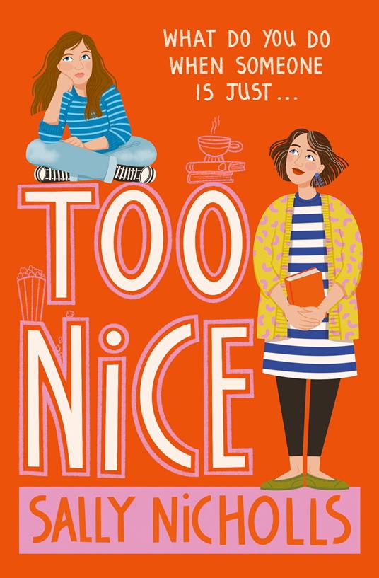 Too Nice - Amy Blackwell,Sally Nicholls - ebook