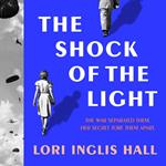 The Shock of the Light