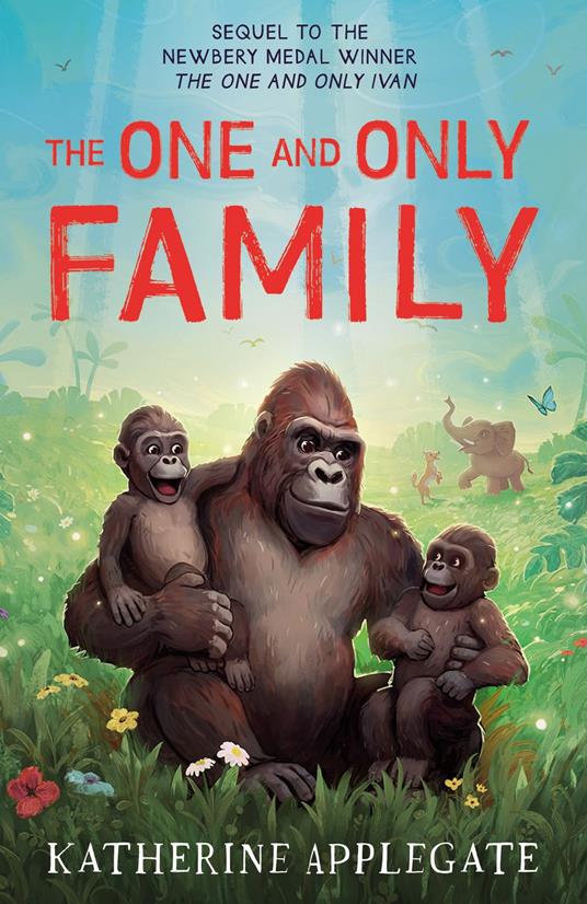 The One and Only Family (The One and Only Ivan) - Katherine Applegate - ebook
