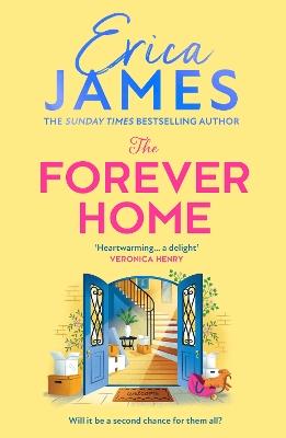 The Forever Home - Erica James - cover