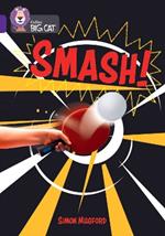 Smash!: Band 08/Purple