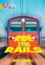 Ride the Rails: Band 09/Gold