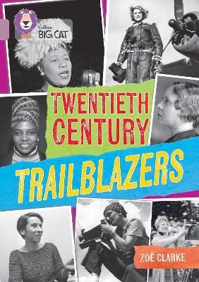 Twentieth Century Trailblazers: Band 18/Pearl - Zoë Clarke - cover