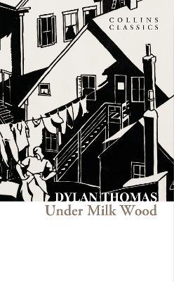 Under Milk Wood - Dylan Thomas - cover