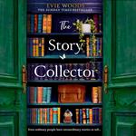 The Story Collector: A new magical dual timeline romance novel from the author of the smash hit bestseller 'The Lost Bookshop'