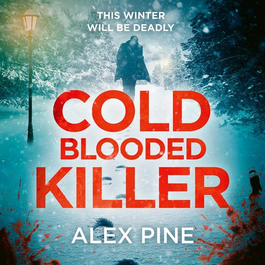 Cold Blooded Killer: the chilling NEW thriller you need for 2025 (DI James Walker series, Book 6)