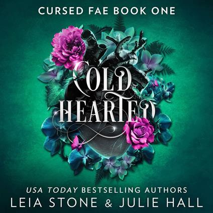 Cold Hearted: The breathtaking fantasy romance for 2025 from the TikTok sensations (Cursed Fae, Book 1)