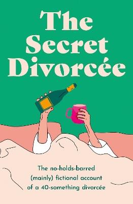 The Secret Divorcée - The Secret Divorcée - cover