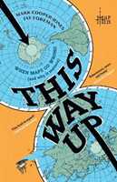 Libro in inglese This Way Up: When Maps Go Wrong (and Why it Matters) Map Men