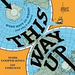 This Way Up: The Debut Book from Map Men