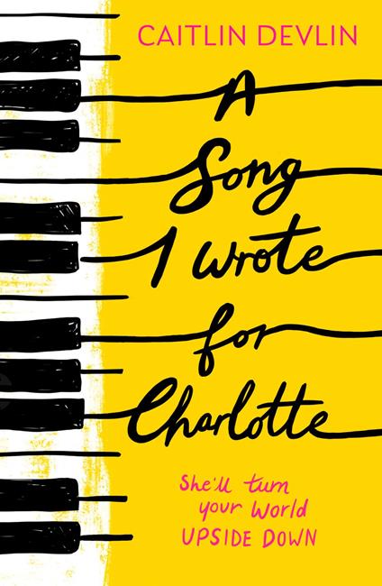 A Song I Wrote For Charlotte - Caitlin Devlin - ebook