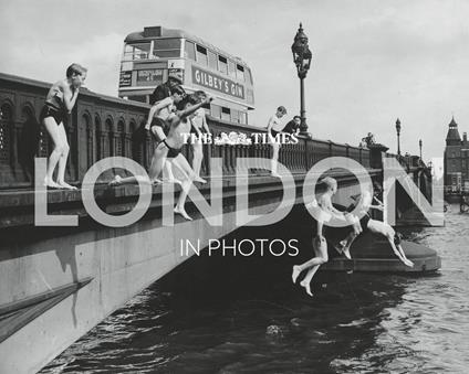 The Times London In Photos: A history of the nation’s capital through the camera lens