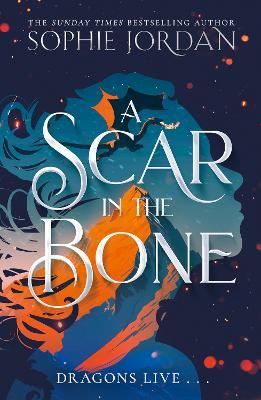 A Scar in the Bone - Sophie Jordan - cover