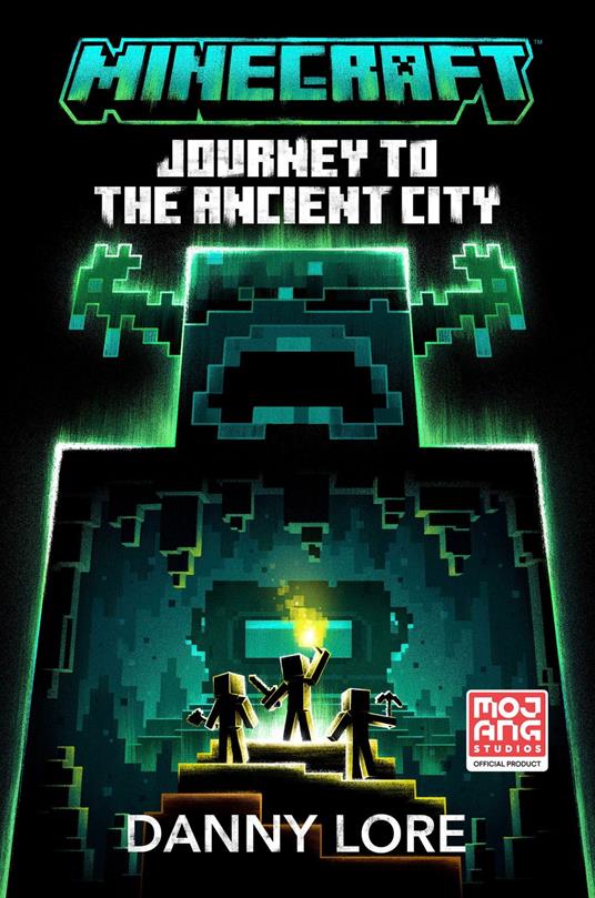 Minecraft Journey to the Ancient City - Mojang AB,Danny Lore - ebook