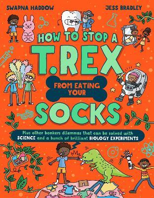 How to Stop a T. Rex From Eating Your Socks - Swapna Haddow - cover