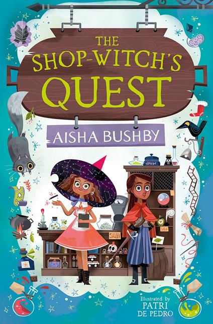 The Shop-Witch’s Quest - Aisha Bushby,Patri de Pedro - ebook