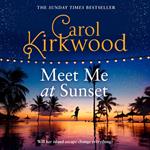 Meet Me at Sunset: The brand new escapist romance novel for summer 2025 from the Sunday Times bestseller
