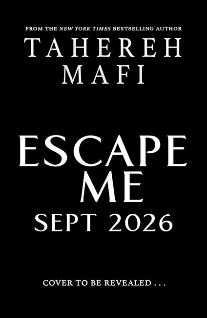 Escape Me - Tahereh Mafi - ebook