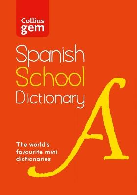 Spanish School Gem Dictionary: Trusted Support for Learning, in a Mini-Format - Collins Dictionaries - cover