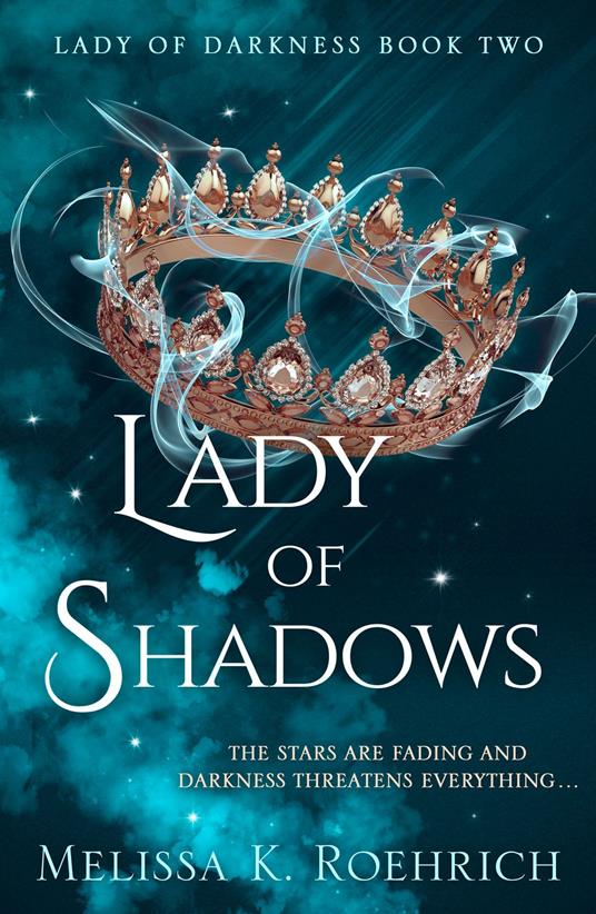 Lady of Shadows (Lady of Darkness, Book 2) - Melissa K. Roehrich - ebook