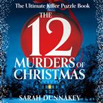 The Twelve Murders of Christmas: The perfect, bestselling festive whodunnit stocking-stuffer for 2025