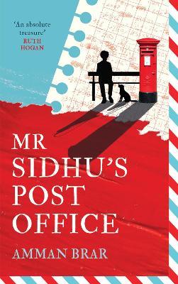 Mr Sidhu’s Post Office - Amman Brar - cover