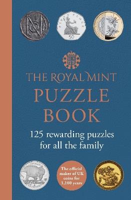 The Royal Mint Puzzle Book: 125 Rewarding Puzzles for All the Family - The Royal Mint - cover