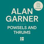 Powsels and Thrums: From the author of the Booker Prize shortlisted Treacle Walker