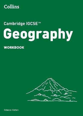 Cambridge IGCSE™ Geography Workbook - Rebecca Kitchen - cover
