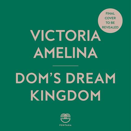 Dom’s Dream Kingdom